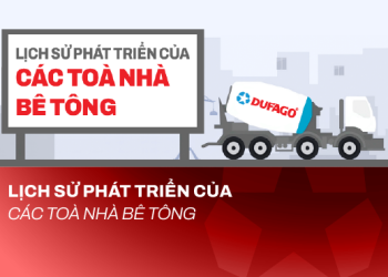 Lịch Sử Phát Triển Các Toà Nhà Bê Tông