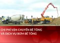 Bóc tách biến số ngầm: Chi phí vận chuyển bê tông và dịch vụ bơm