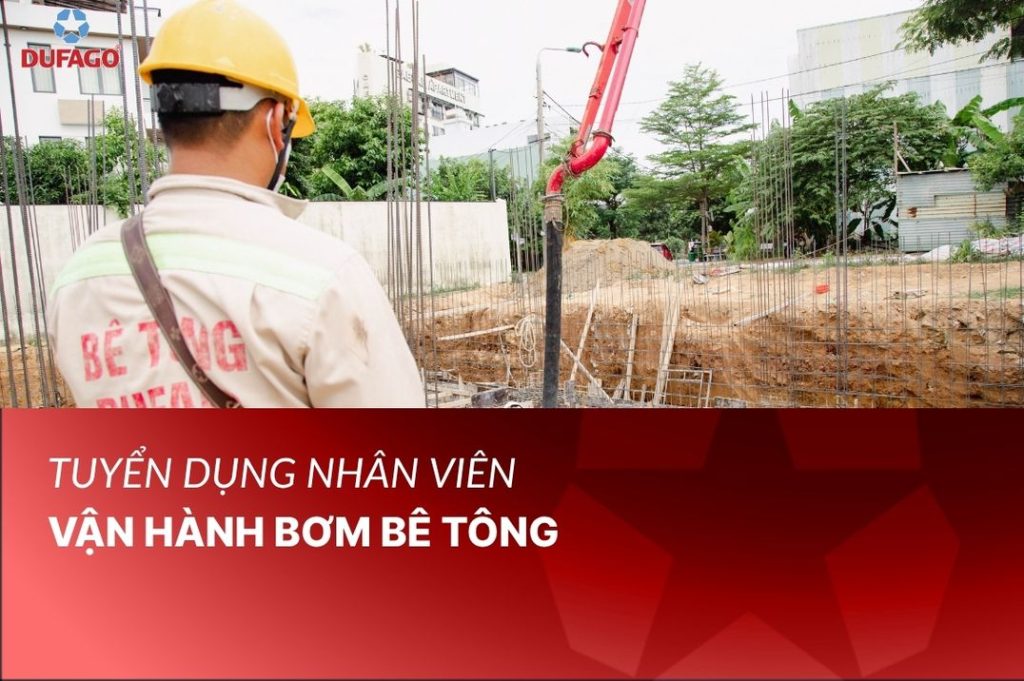 Tuyển dụng nhân viên vận hành bơm bê tông